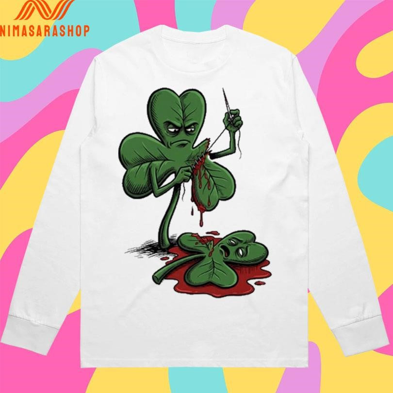 Luck Of The Bloody Irish Fuck Luck St Patrick’s Day 2026 Shirts