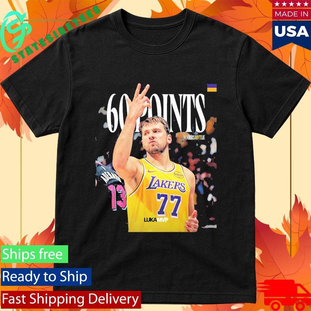 Luka Doncic 60 Points Game By Laker Since Kobe Game T-Shirt