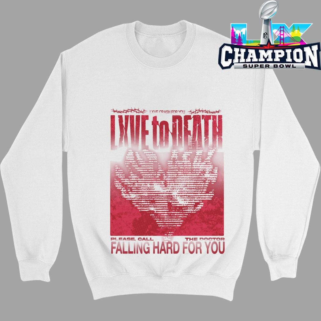 Lxve To Death Lxve Crash For You Please Call The Doctor Falling Hard For You Shirt