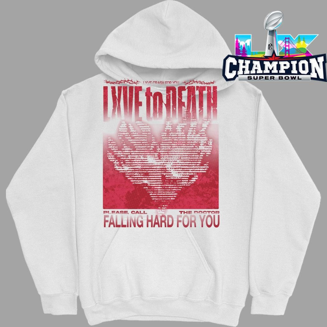 Lxve To Death Lxve Crash For You Please Call The Doctor Falling Hard For You Shirt
