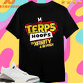 M Terps Hoops To Xfinity And Beyond Shirts