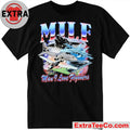 M.I.L.F. Man I Love Flyovers Shirt