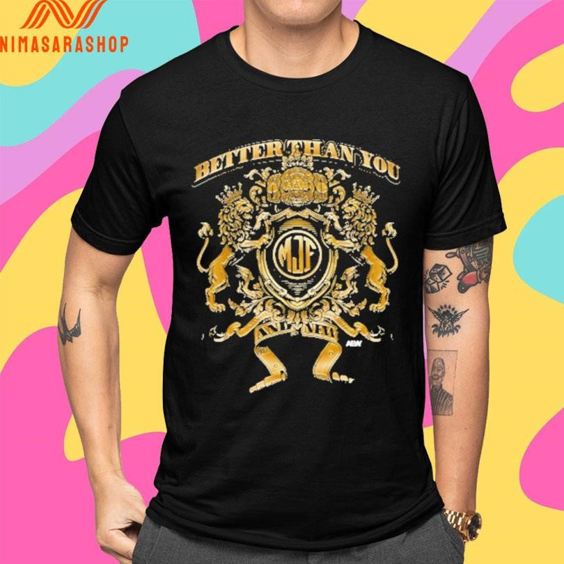 MJF Better Than You And New Shirts