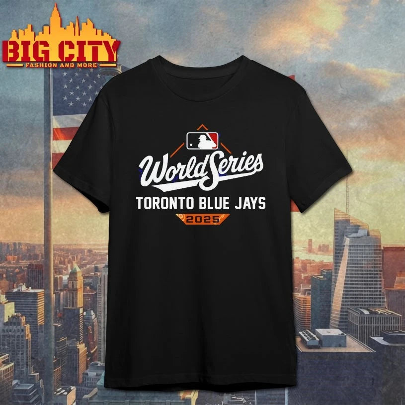 MLB World Series 2025 Toronto Blue Jays shirts