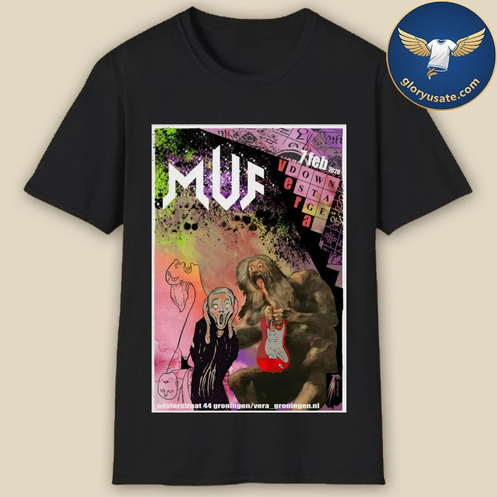 MUF Feb 7 2026 Vera Groningen Netherlands Poster Shirt