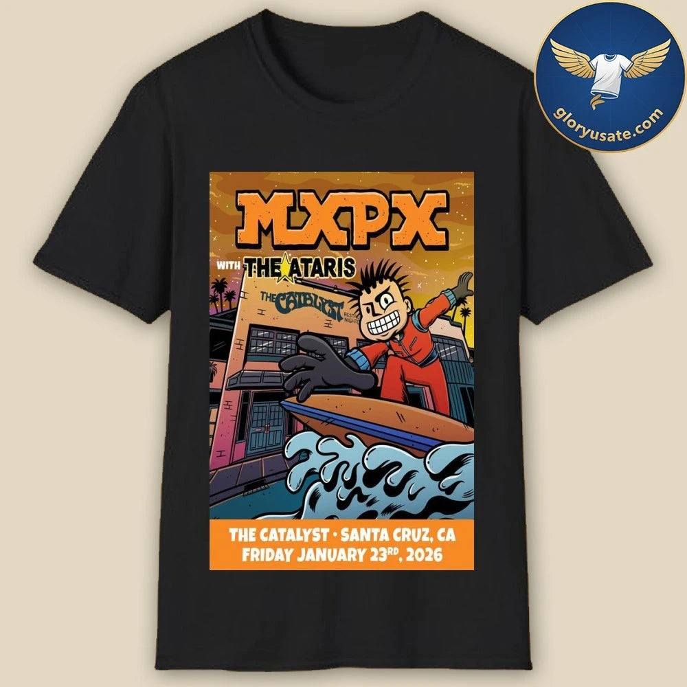 MXPX January 23 2026 The Catalyst Santa Cruz CA Poster Shirt