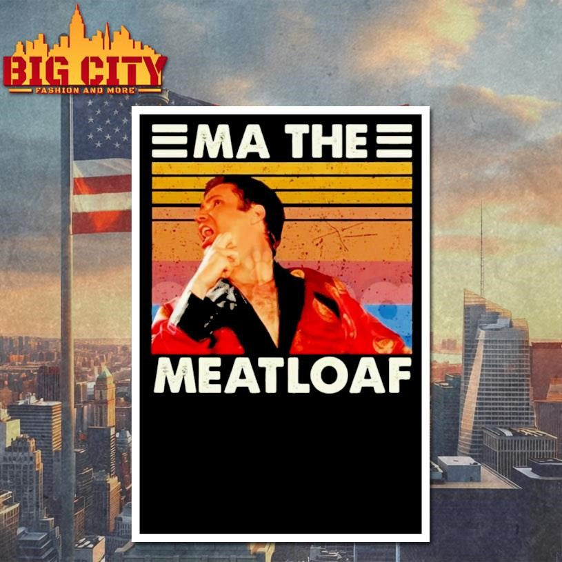 Ma the Meatloaf vintage shirt