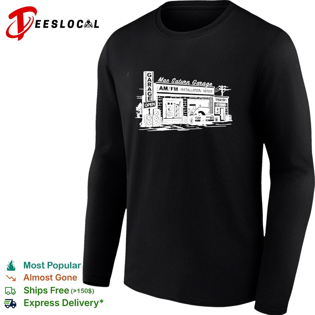 Mac Saturn Garage AM FM installation repair shirt