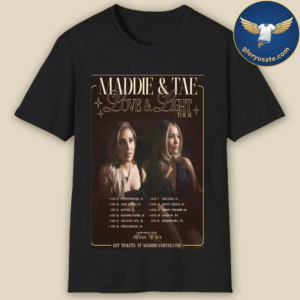 Maddie &amp; Tae Love &amp; Light Tour 2026 Poster Shirt
