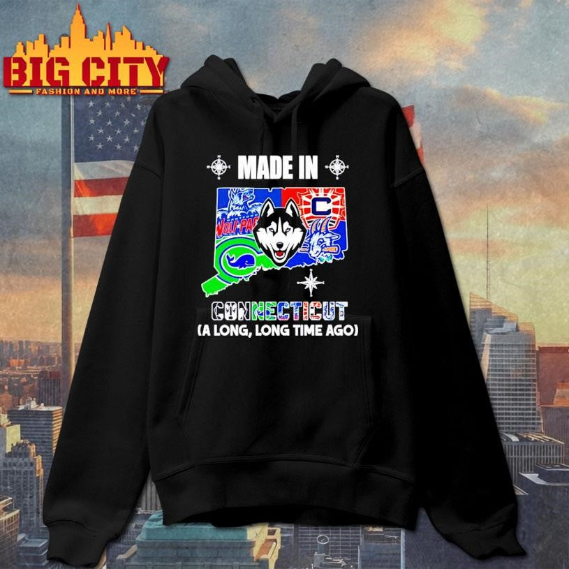 Made in Connecticut a Long Long Time Ago State Shirt