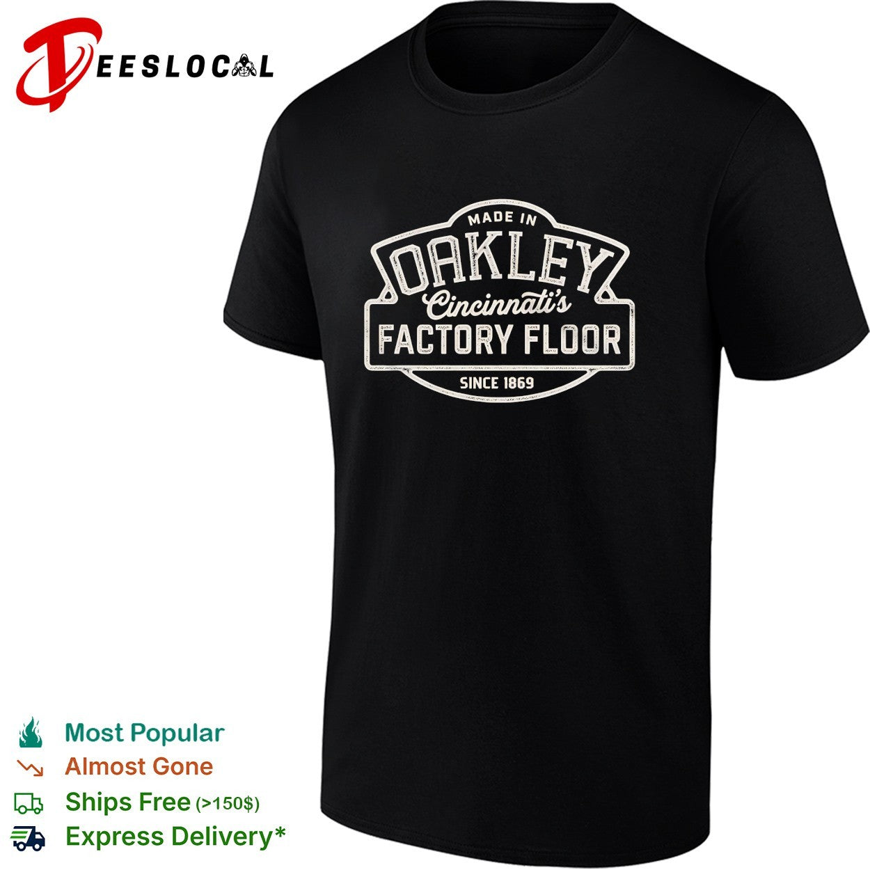 Made in Oakley Cincinnati’s factory floor since 1869 vintage badge graphic shirt