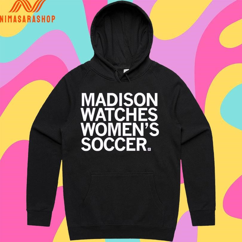 Madison Watches Women’s Soccer Shirts