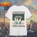 Maestra 67 Six Seven Spanish Teachers SEIS Siete shirt