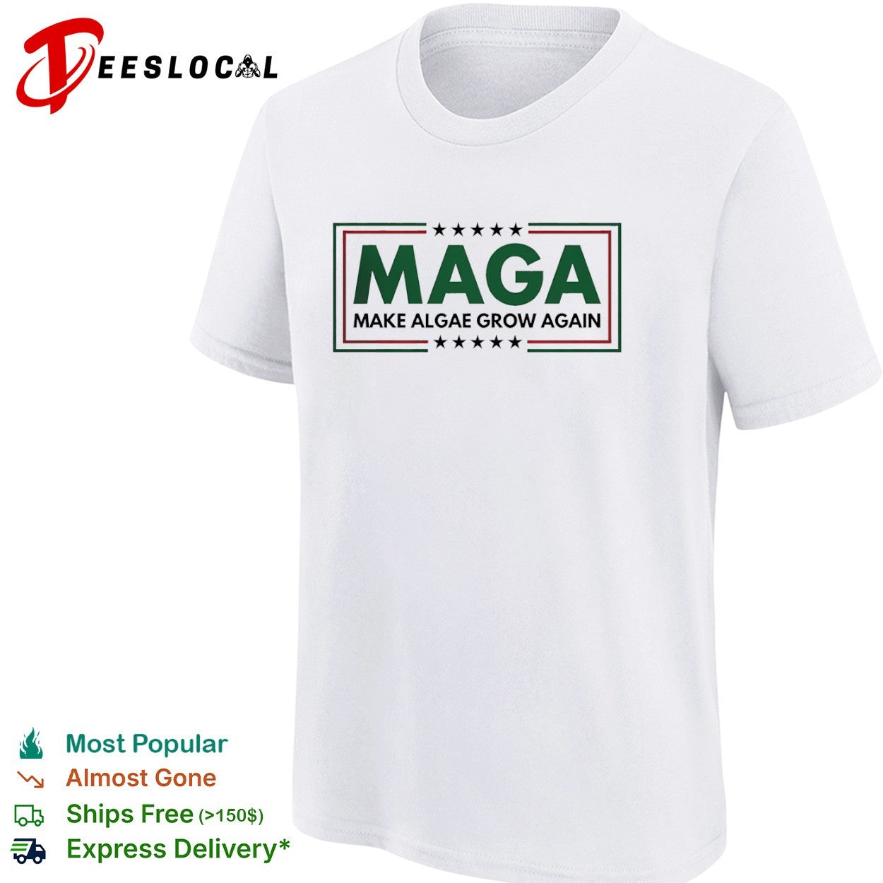 Maga make algae grow again shirt