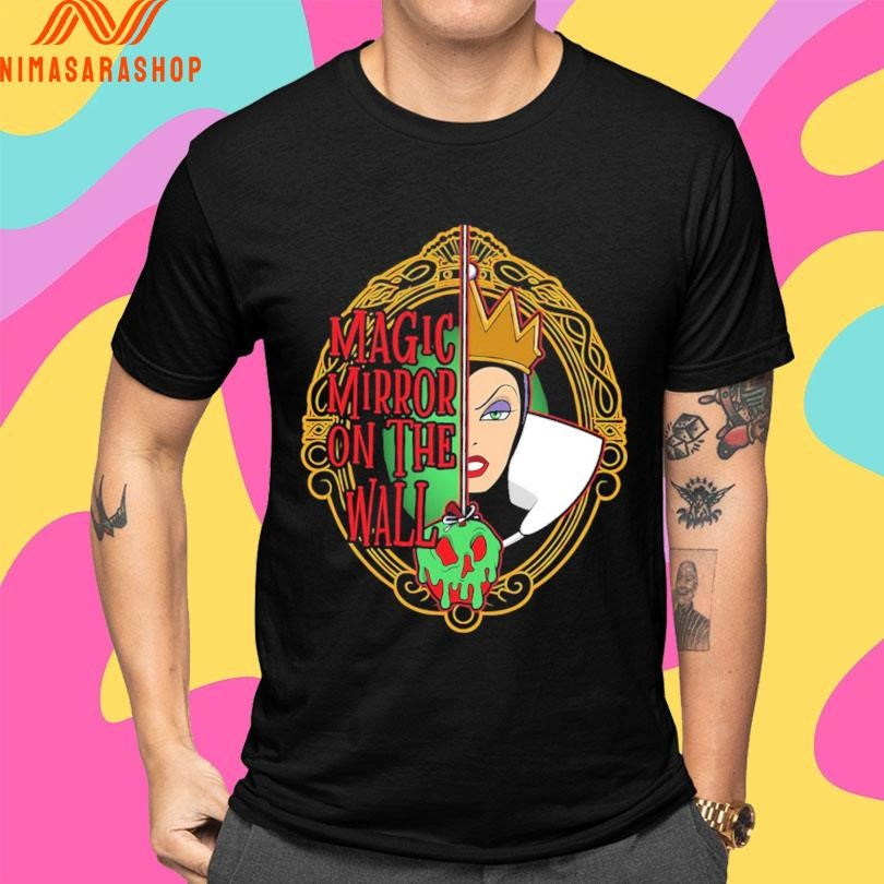 Magic Mirror On The Wall Shirts