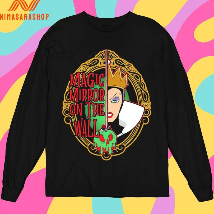 Magic Mirror On The Wall Shirts