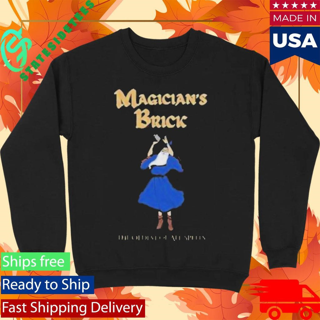 Magician’s Brick The Oldest Of All Spells T-Shirt