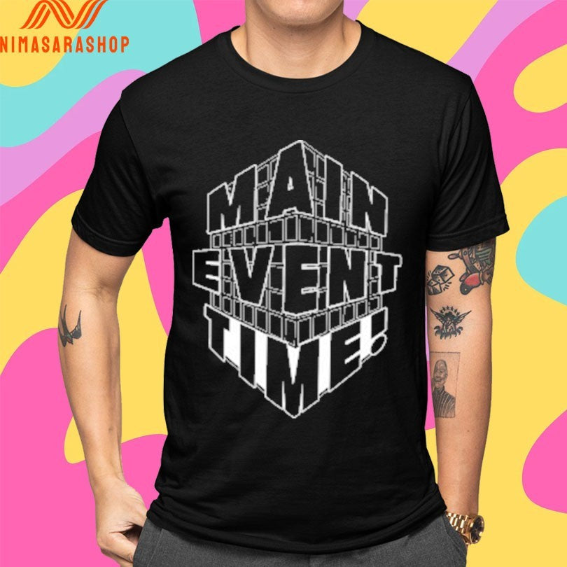 Main Event Time Logo Shirts