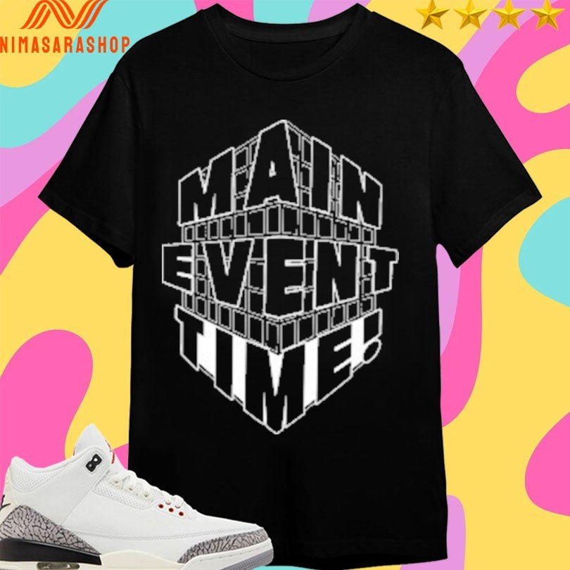 Main Event Time Logo Shirts