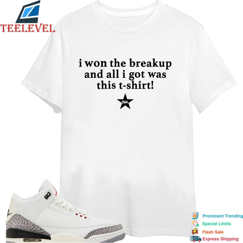 Maisie Peters I Won The Breakup And All I Got Was This T-shirt