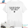Maisie Peters I Won The Breakup And All I Got Was This T-shirt
