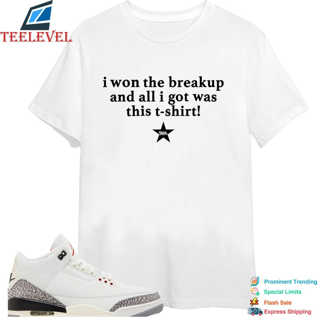Maisie Peters I Won The Breakup And All I Got Was This T-shirt
