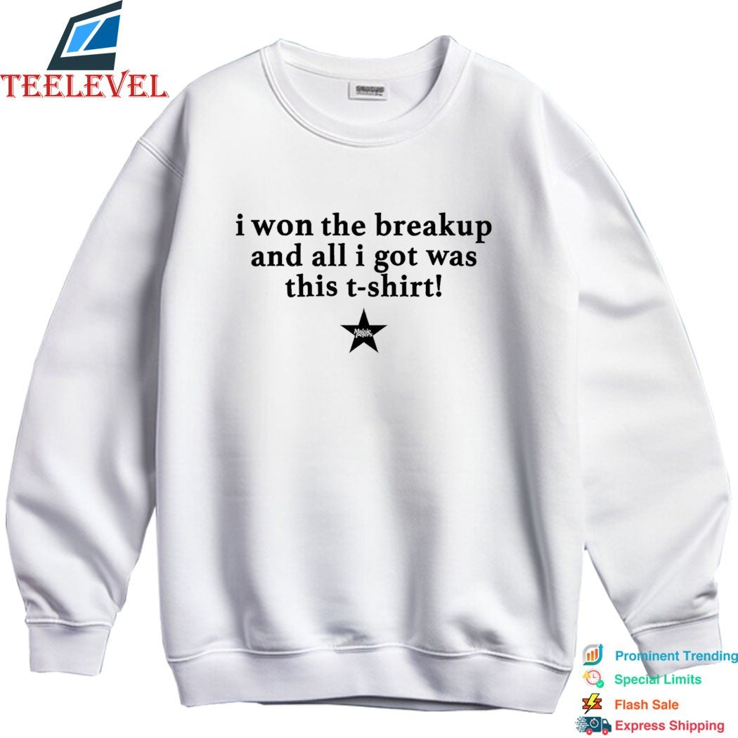 Maisie Peters I Won The Breakup And All I Got Was This T-shirt