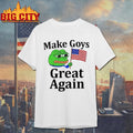 Make Goys Frog Great Again Shirt