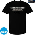 Make Heaven Crowded Matthew 28 19 T-shirts