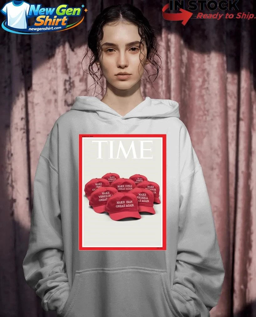 Make Iran Great Again Time Magazine’s New Cover Shirt