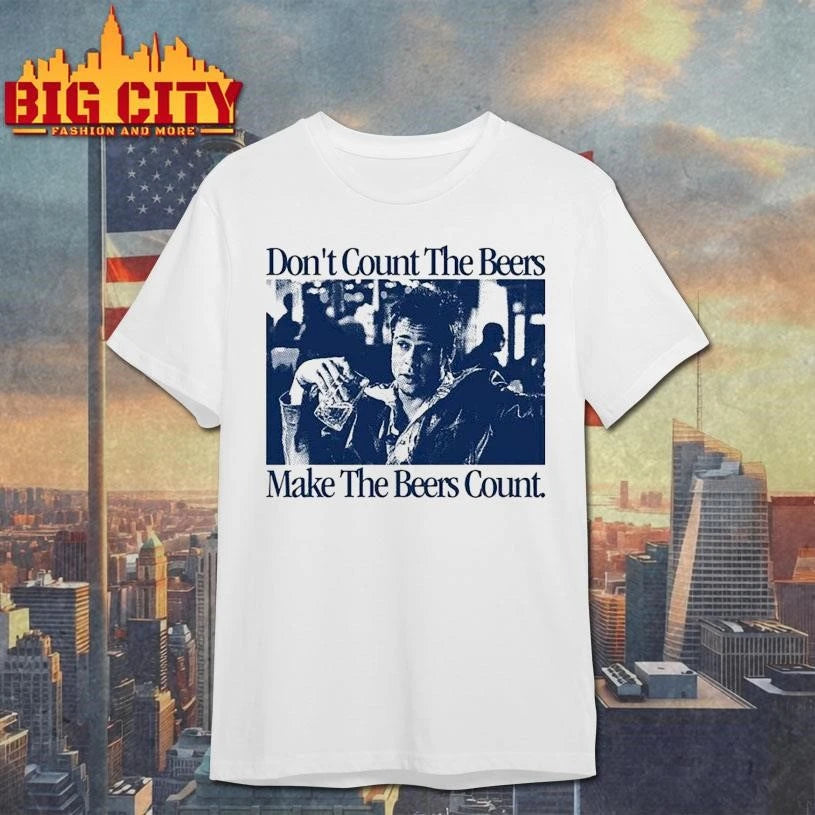Make The Beers Count Durden Shirt