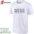Make algae great again shirt