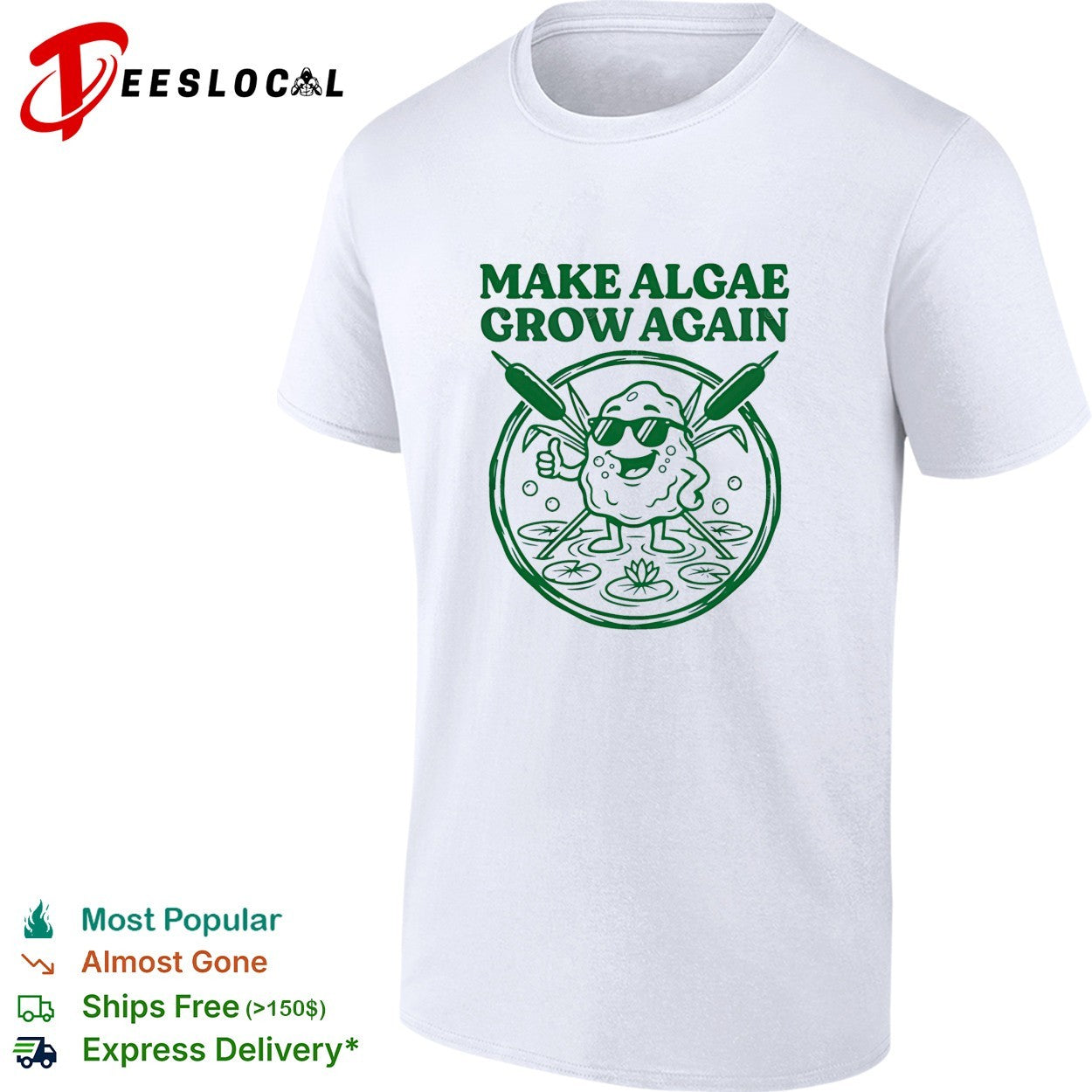 Make algae grow again shirt