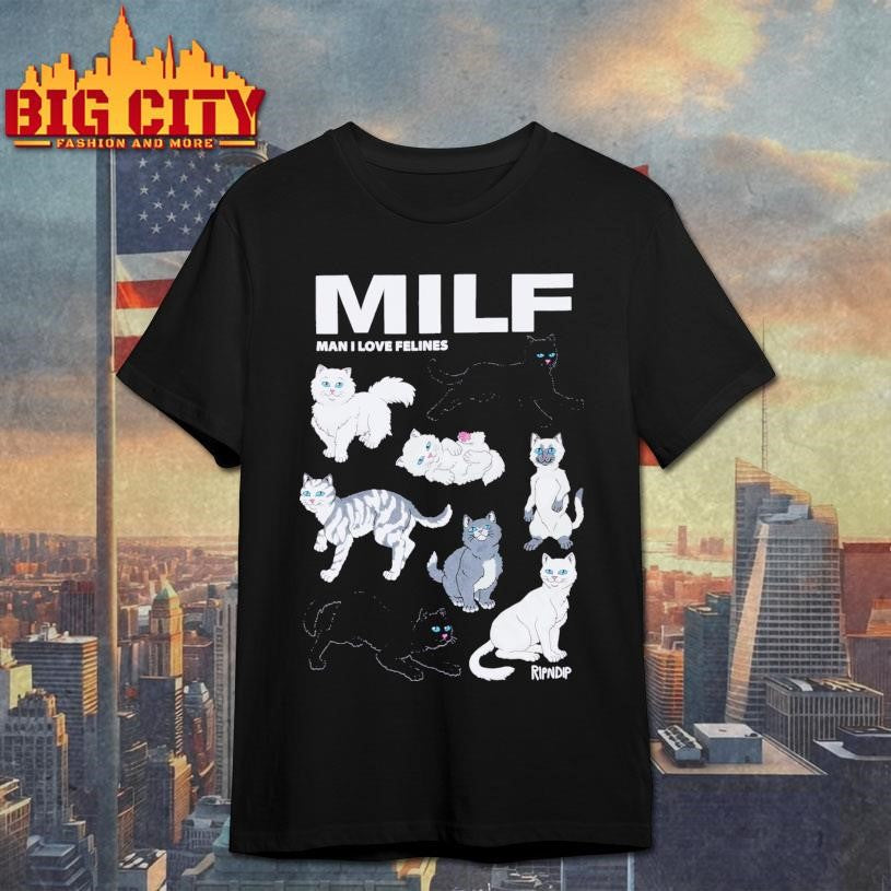 Man I Love Felines Shirt