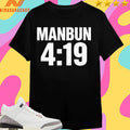 Manbun 419 Shirts