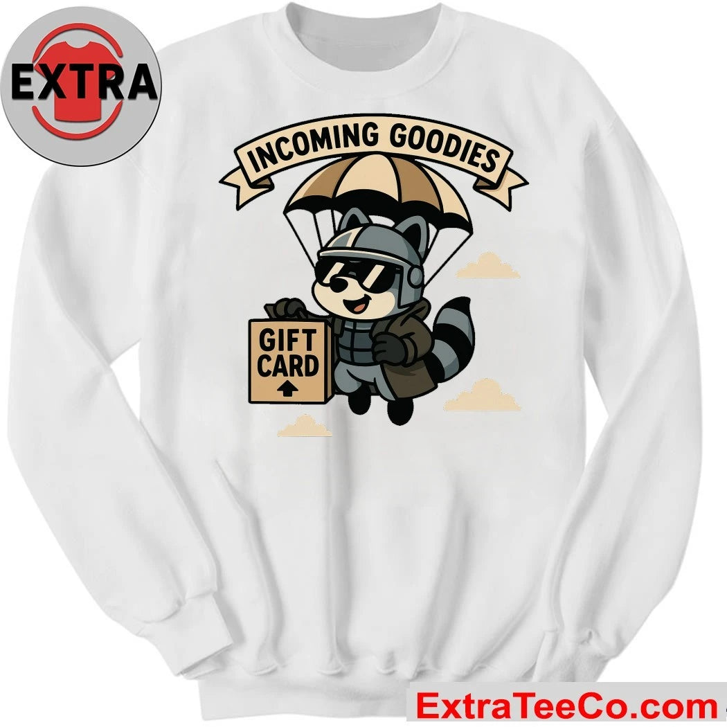 MandatoryFunDay Gift Card Incoming Goodies Shirt