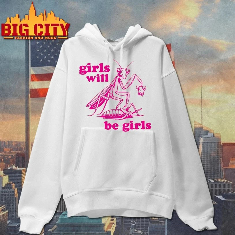Mantis Girls Will Be Girls pink shirt