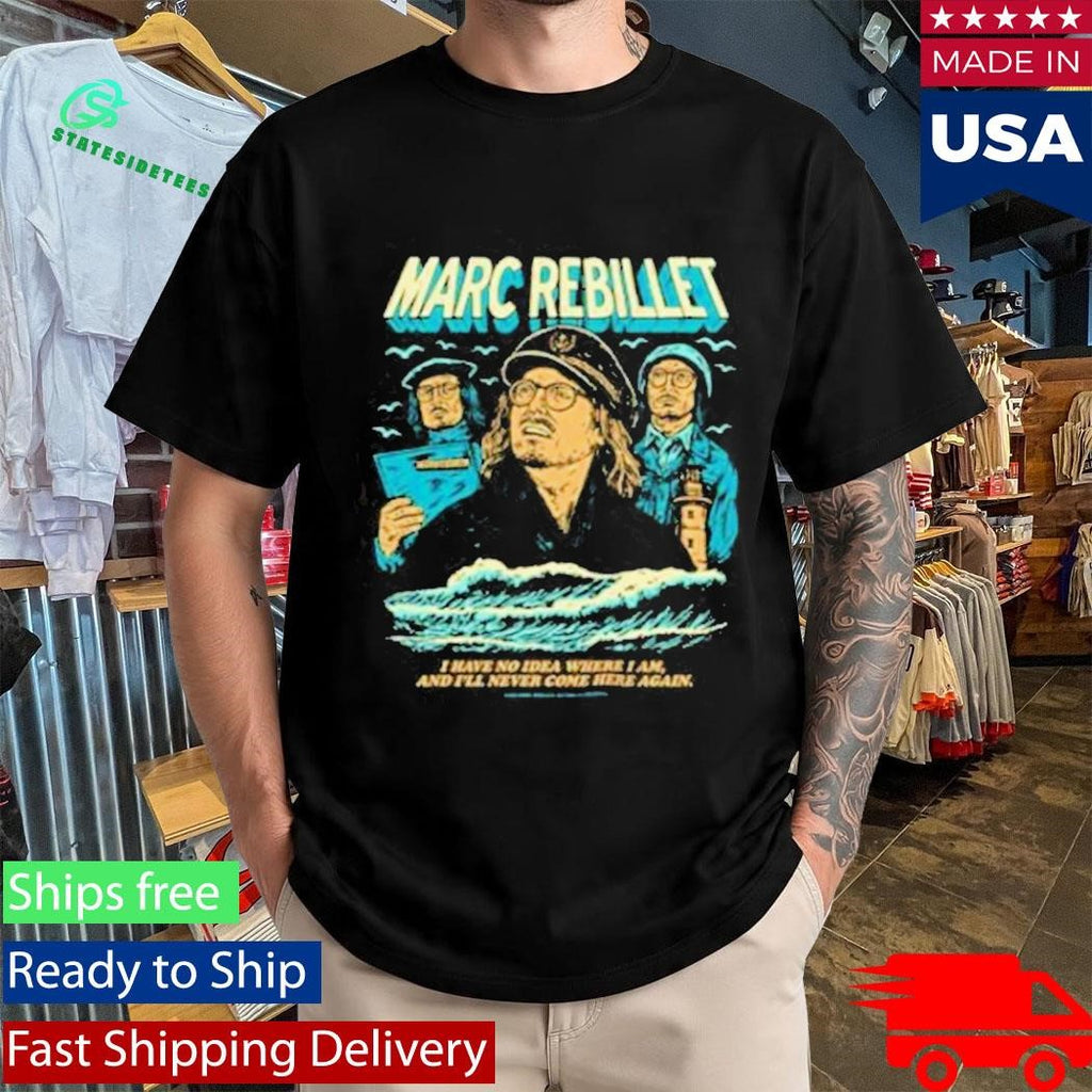 Marc Rebillet Sailor Marc Shirt