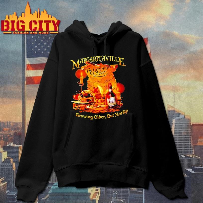 Margaritaville Retirement Plan Growing Older But Not Up Shirt