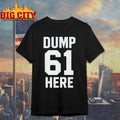 Mariners 61 Dump Here Shirt