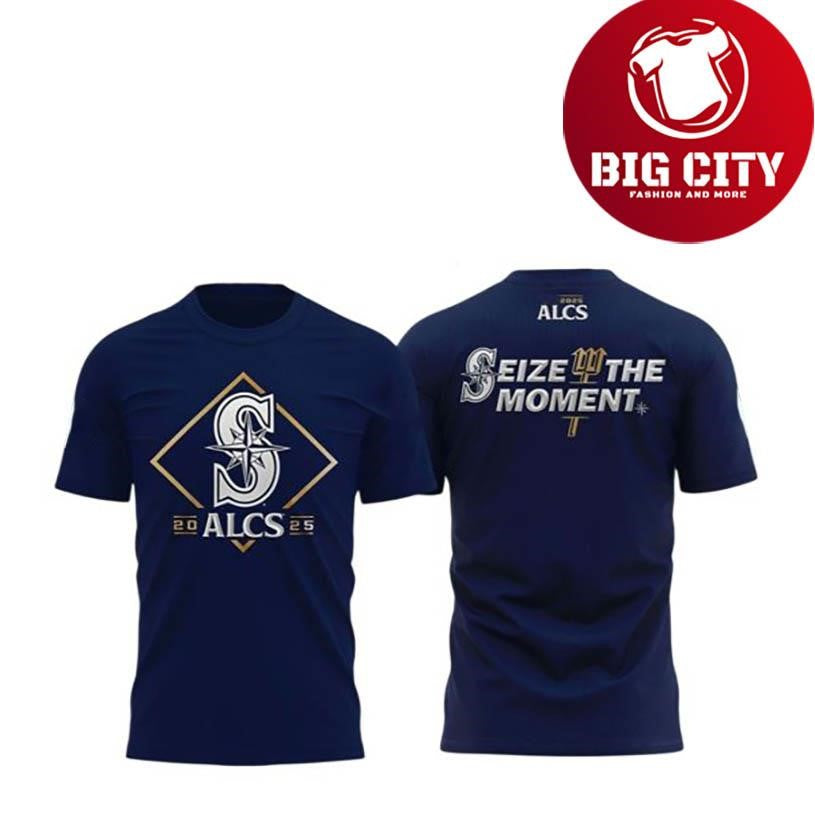 Mariners Seize The Moment ALCS 2025 Playoff Shirt