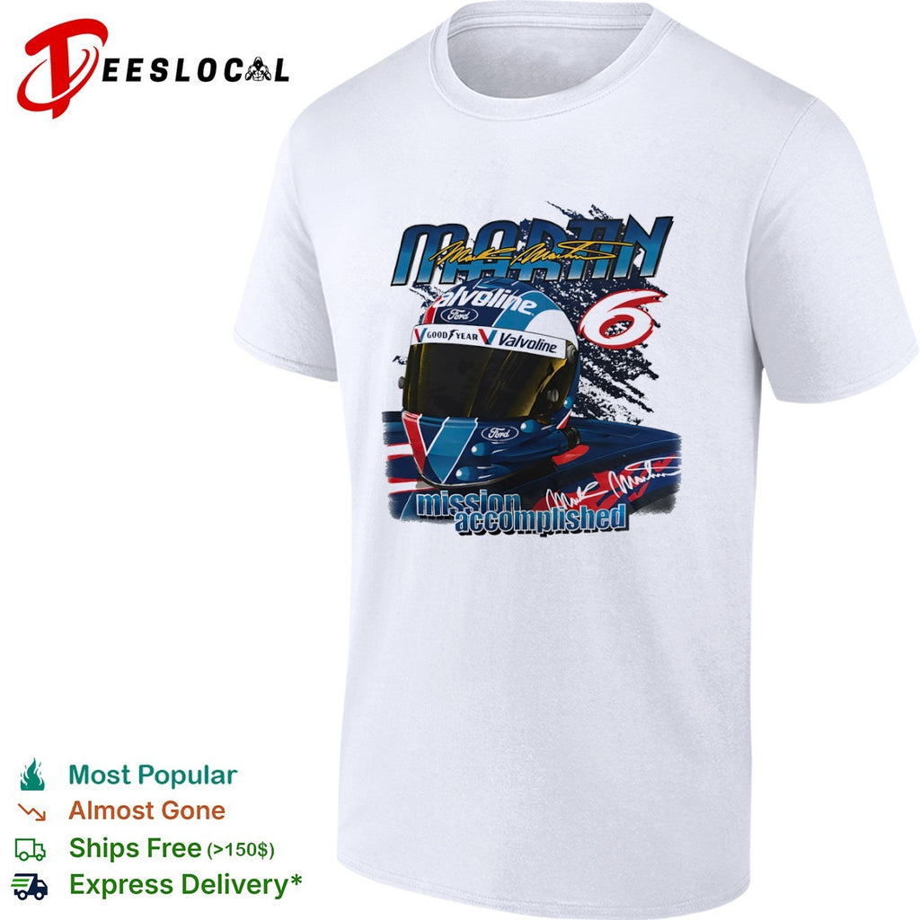 Mark Martin 6 Ford Valvoline NASCAR Mission Accomplished 1999 race shirt