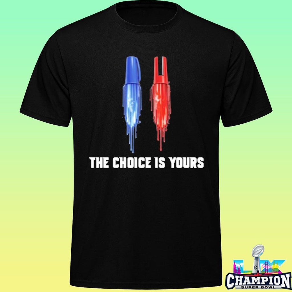 Marked Out The Choice Is Yours Shirt