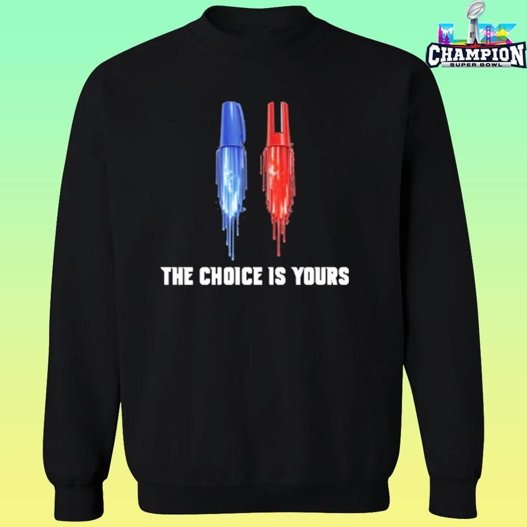 Marked Out The Choice Is Yours Shirt