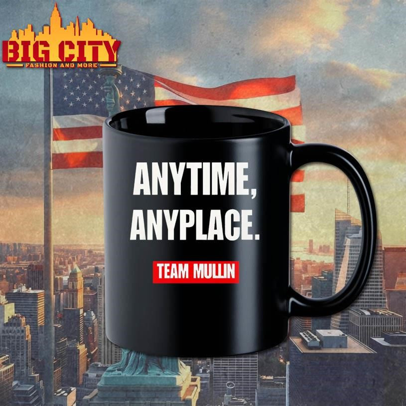 Markwayne Mullin Anytime Anyplace Team Mullin shirt