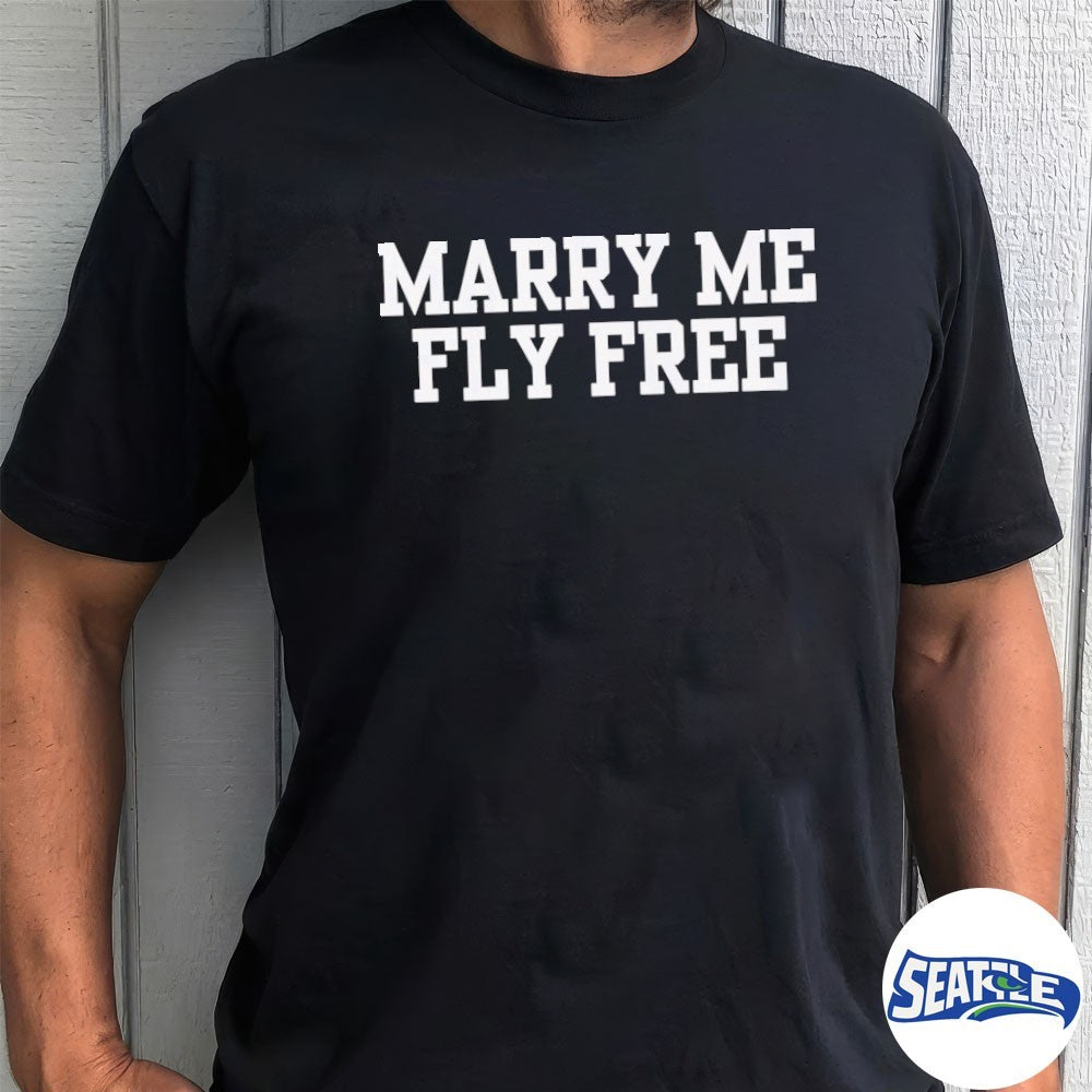 Marry Me Fly Free 2026 shirt
