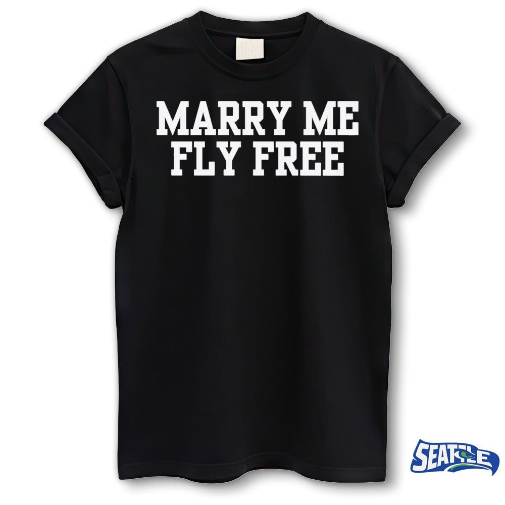 Marry Me Fly Free 2026 shirt