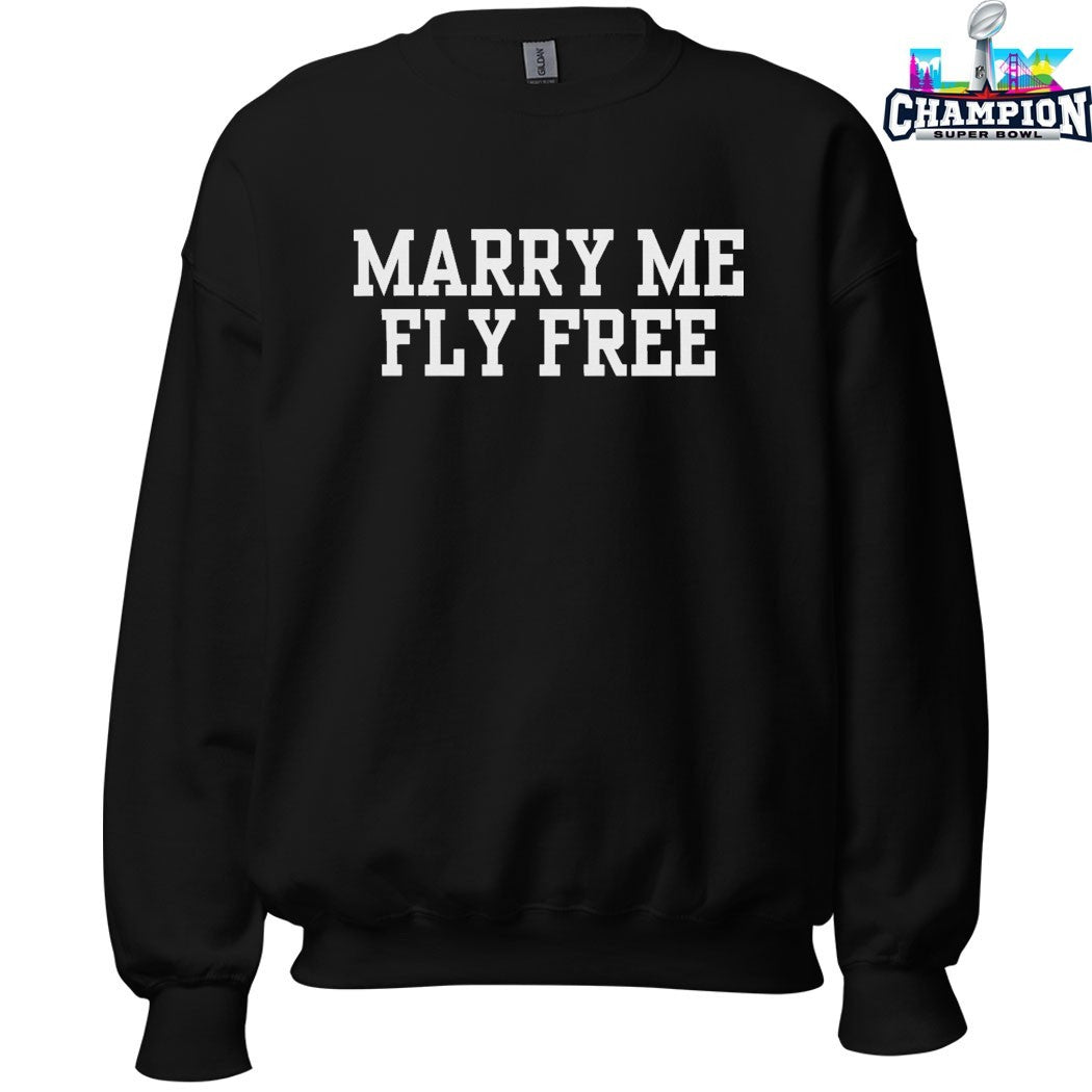Marry Me Fly Free T-Shirts