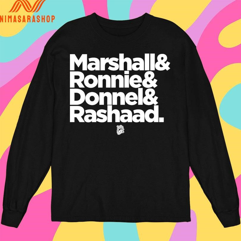 Marshall And Ronnie And Donnel And Rashaad Shirts