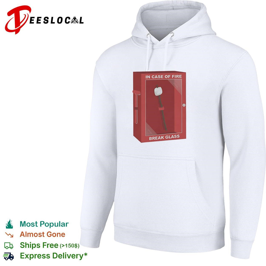 Marshmallow in case of fire break glass shirt